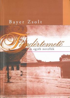 Tündértemető és egyéb novellák