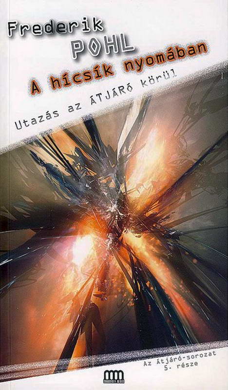 Hicsi saga V - A hícsík nyomában