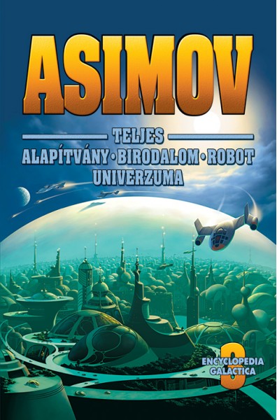 Teljes Alapítvány – Birodalom - Robot Univerzuma III.