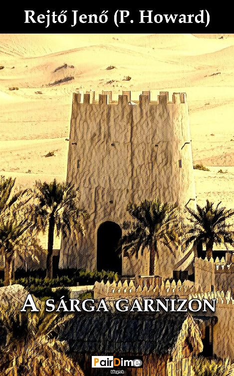 A Sárga Garnizon