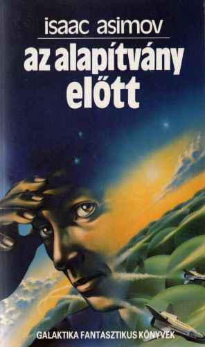 Az Alapítvány előtt