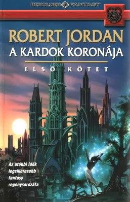 A Kardok Koronája I-II.