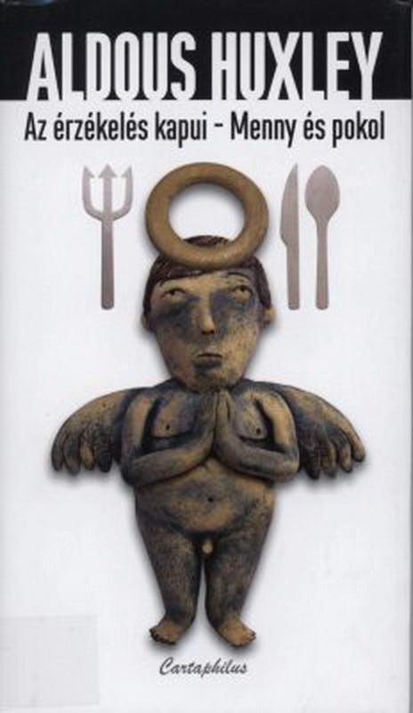 Az érzekelés kapui - Menny és pokol